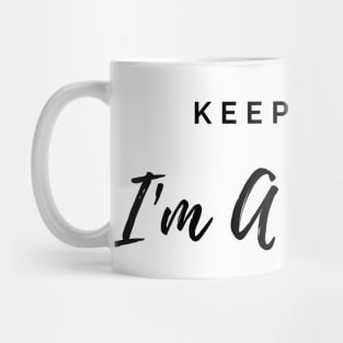 Keep Calm I'm A Florist Mug